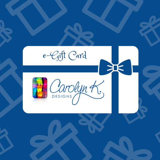 Carolyn K. Designs e-Gift Card